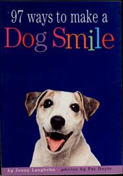 Cover of: 97 ways to make a dog smile