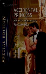 Cover of: Accidental princess by Nancy Robards Thompson