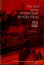 Cover of: The age of the economic revolution, 1876-1900 by Carl N. Degler