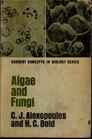 Cover of: Algae and fungi | Constantine John Alexopoulos