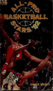 Cover of: All-pro basketball stars '82 by Bruce Weber