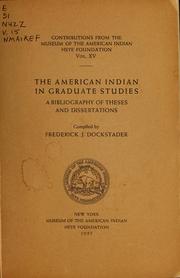 Cover of: The American Indian in graduate studies: a bibliography of theses and dissertations.