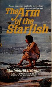 Cover of: The arm of the starfish by Madeleine L'Engle