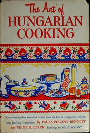 Cover of: The art of Hungarian cooking