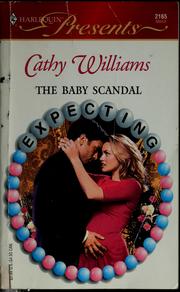 Cover of: The Baby Scandal by Cathy Williams