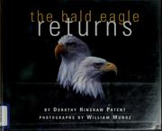 Cover of: The bald eagle returns by Dorothy Hinshaw Patent