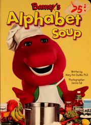 Cover of: Barney's alphabet soup