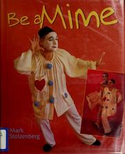Cover of: Be a mime