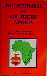 Cover of: The betrayal of Southern Africa