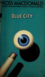 Cover of: Blue city by Ross Macdonald