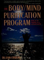 Cover of: The body/mind purification program by Leon Chaitow