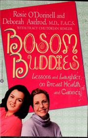 Cover of: Bosom buddies: lessons and laughter on breast health and cancer