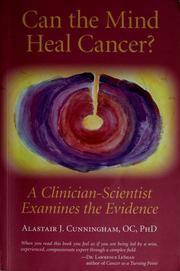 Cover of: Can the mind heal cancer?