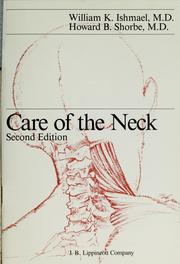 Care of the neck by William K. Ishmael