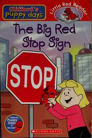 Cover of: Clifford's puppy days: The big red stop sign