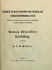 Cover of: Codex iuris communis Sueciae Christophorianus by Sweden.