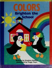 Cover of: Colors brighten the school by Stephen Moffitt