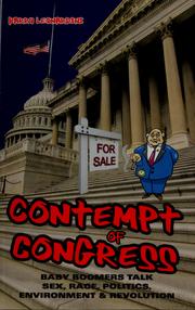 Cover of: Contempt of Congress: a study of the prosecutions initiated by the Committee on Un-American Activities, 1945-1957.