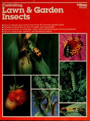 Cover of: Controlling lawn & garden insects