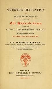 Counter-irritation, its principles and practice by A. B. Granville