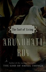 The cost of living by Arundhati Roy