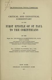 Cover of: A critical and exegetical commentary on the First epistle of St. Paul to the Corinthians by Robertson, Archibald Bishop of Exeter