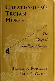 Cover of: Creationism's Trojan horse: the wedge of intelligent design