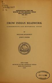 Cover of: Crow Indian beadwork: a descriptive and historical study