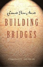 Cover of: Building bridges: Christianity and Islam