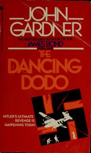 Cover of: The dancing dodo by John E. Gardner