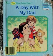 Cover of: A day with my Dad by Iris Hiskey