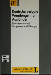 Cover of: Deutsche verbale Wendungen für Ausländer: eine Auswahl mit Beispielen und Übungen