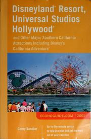 Cover of: Disneyland Resort, Universal Studios Hollywood, and other major Southern California attractions including Disney's California adventure