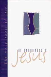 Cover of: The Uniqueness of Jesus
