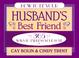 Cover of: How to be your husband's best friend