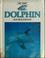 Cover of: Dolphin
