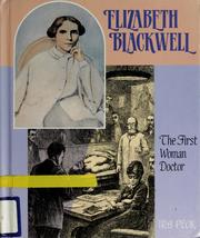 Cover of: Elizabeth Blackwell: the first woman doctor