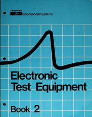 Cover of: Electronic test equipment: a step-by-step introduction