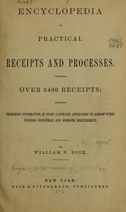Cover of: Encyclopedia of practical receipts and processes