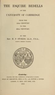 Cover of: The esquire bedells of the University of Cambridge from the 13th century to the 20th century.
