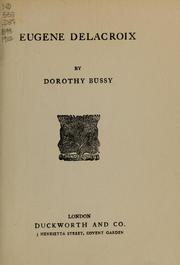 Cover of: Eugène Delacroix by Dorothy Bussy