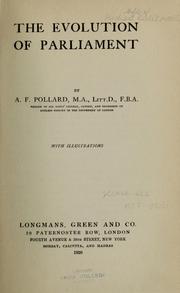 Cover of: The evolution of Parliament by A. F. Pollard