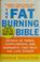 Cover of: The fat-burning bible