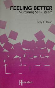 Cover of: Feeling better by Amy Dean