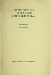 Cover of: Festschrift für Joseph Klein zum 70. Geburtstag. by Joseph Klein, Erich Fries