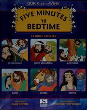 Cover of: Five minutes 'til bedtime: 12 Bible stories