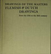 Cover of: Flemish & Dutch drawings from the 15th to the 18th century.