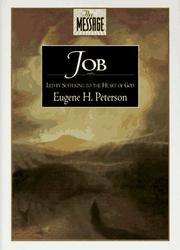 Cover of: The Message: Job : Led by Suffering to the Heart of God