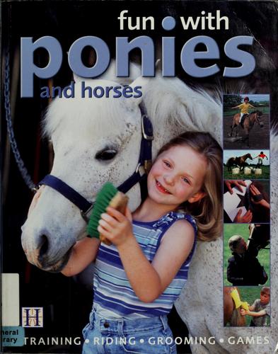 Fun with ponies and horses by Debbie Sly