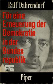 Cover of: Für eine Erneuerung der Demokratie in der Bundesrepublik by Ralf Dahrendorf